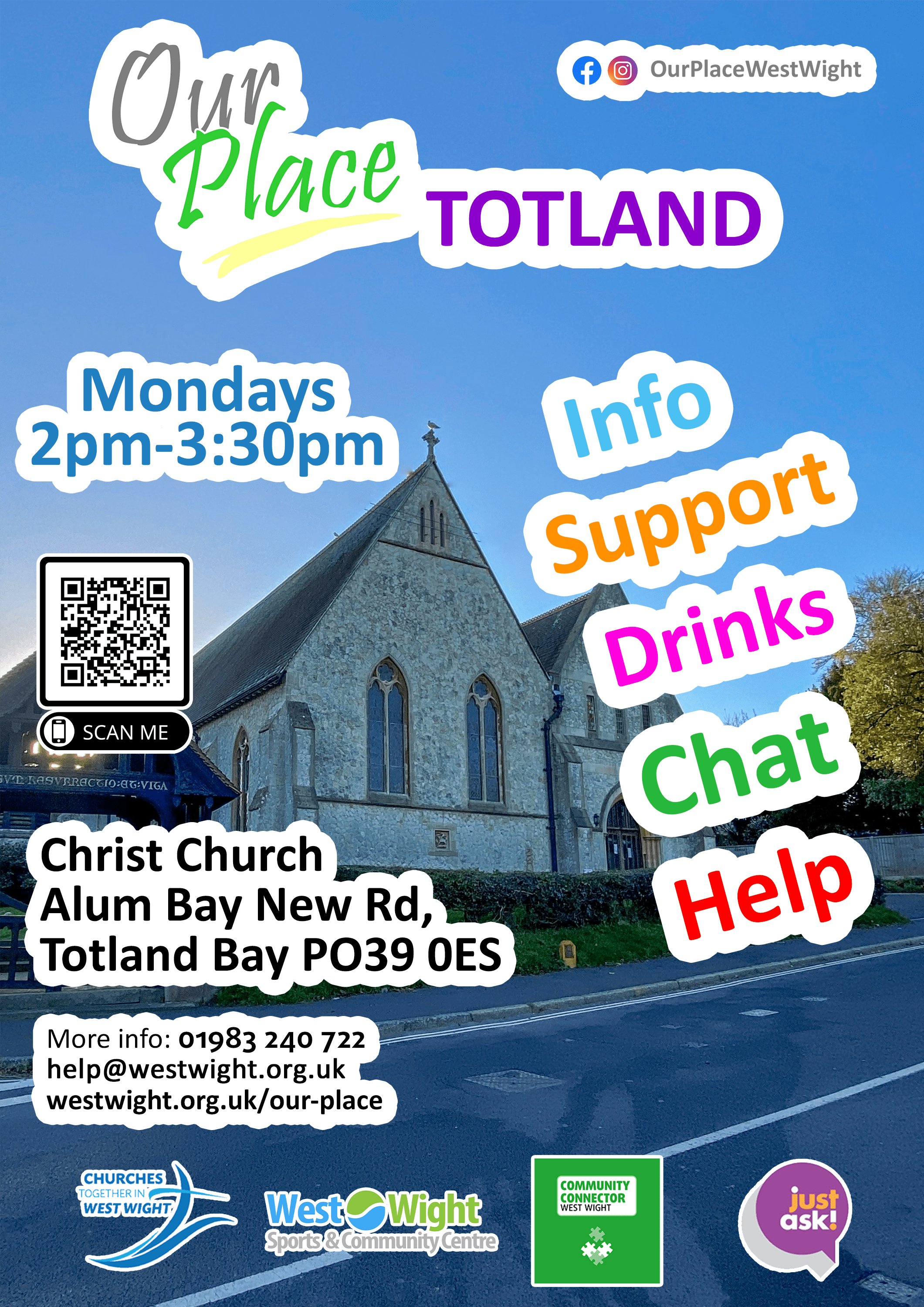 Our Place Totland poster showing front of church and detail of sessions. Get information, support, drinks, chat and help onsite.
