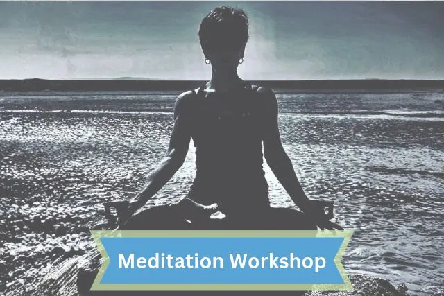 Website Blog - Meditation Workshop Meditation Workshop